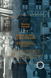 Martin Beradt: Beide Seiten einer Strasse